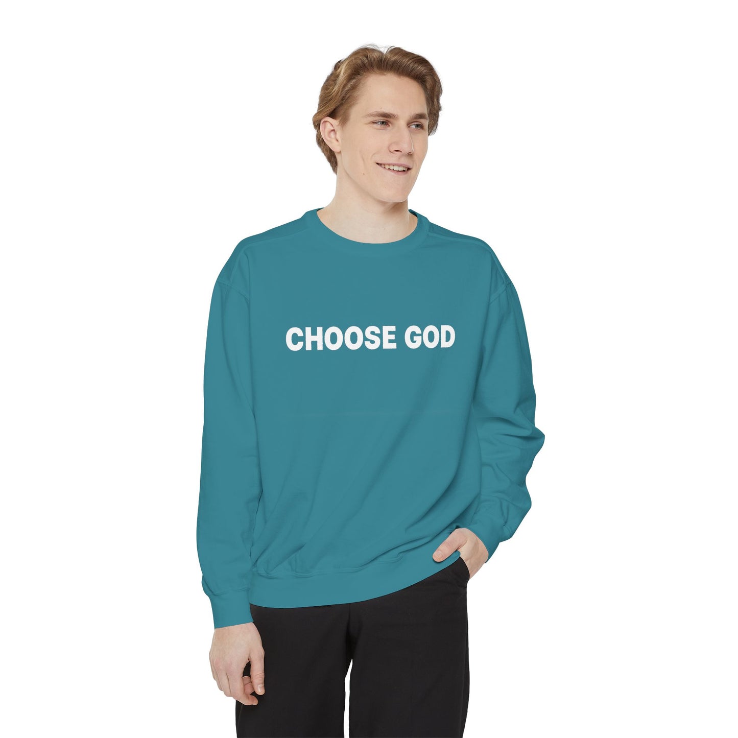 CHOOSE GOD Unisex Sweatshirt