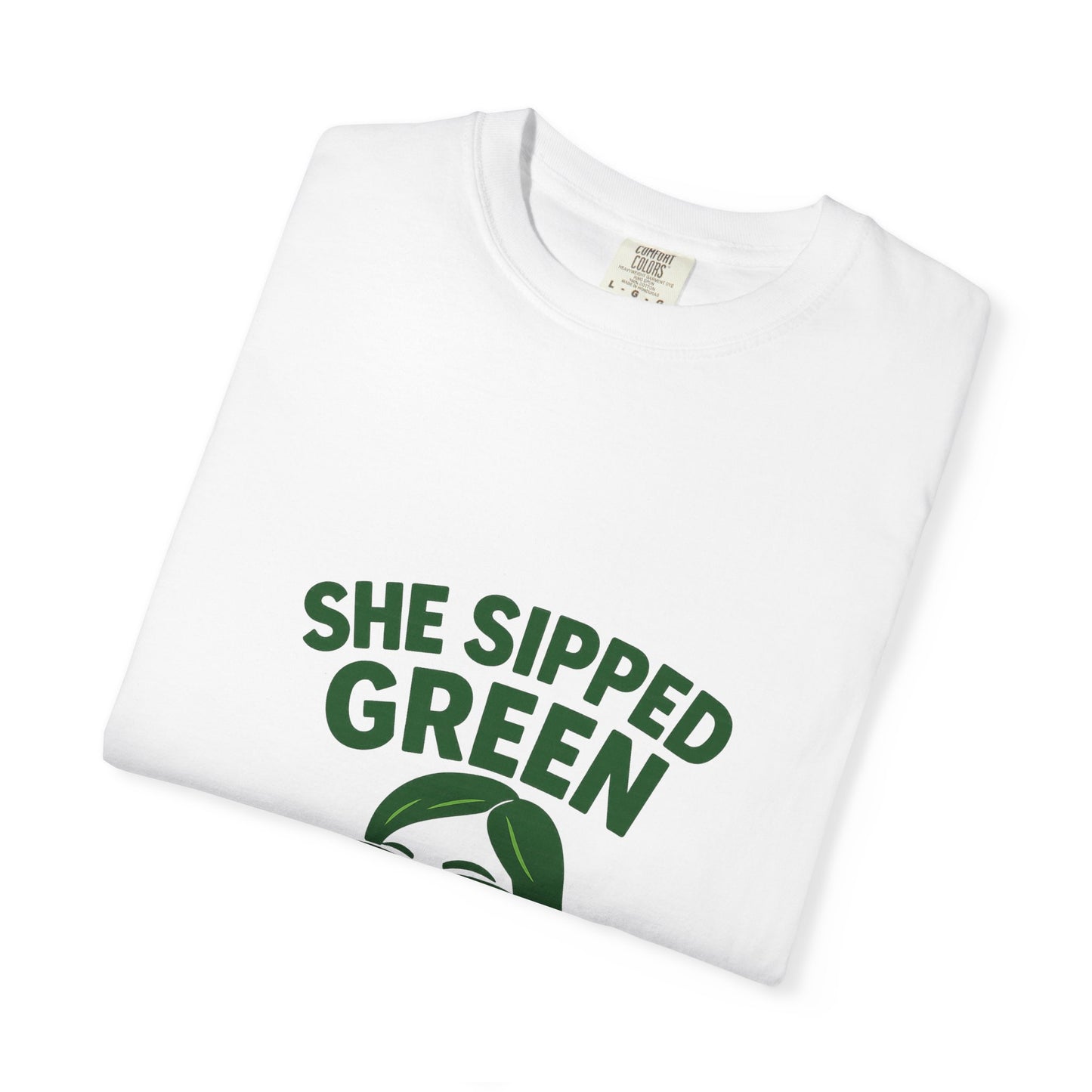 Matcha Garment-Dyed T-Shirt - "She Sipped Green"