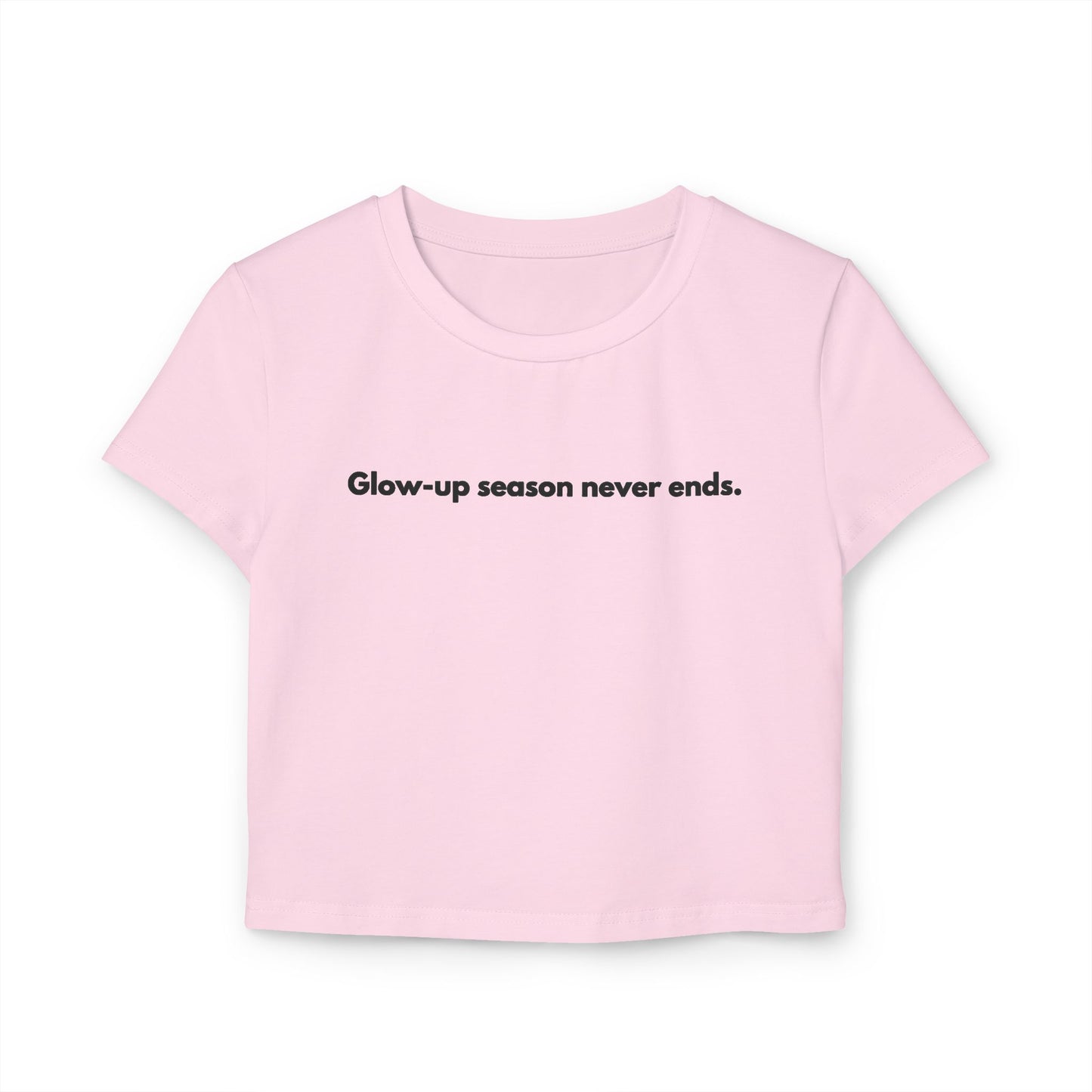 Glow Up Women's Baby Tee