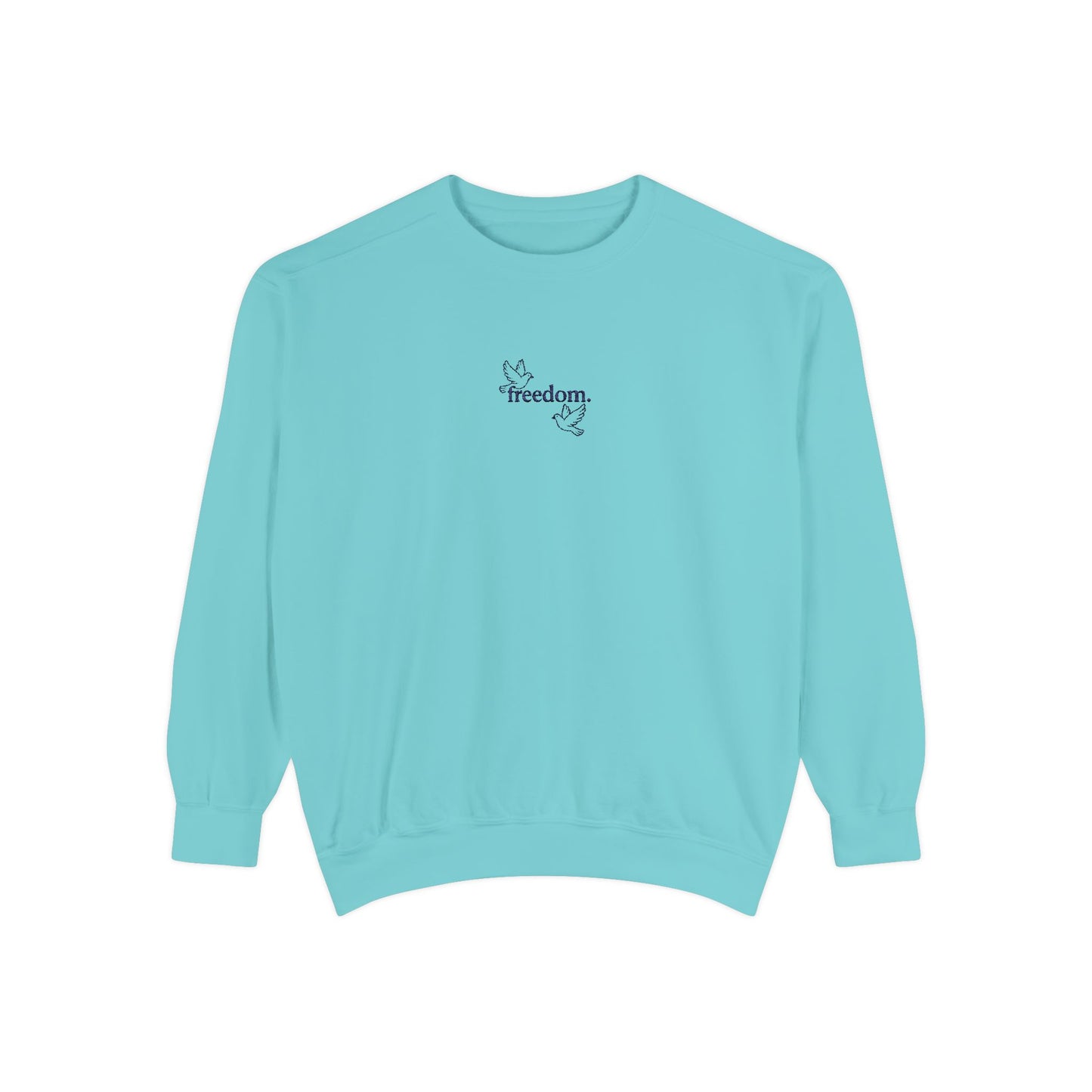 Freedom Unisex Sweatshirt