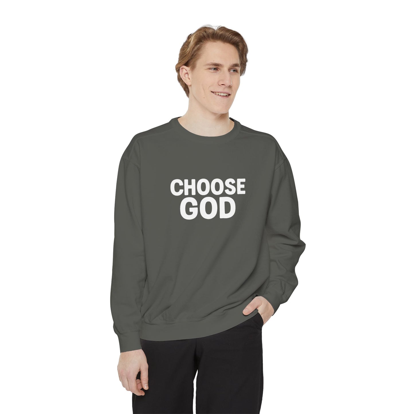 CHOOSE GOD Unisex Sweatshirt