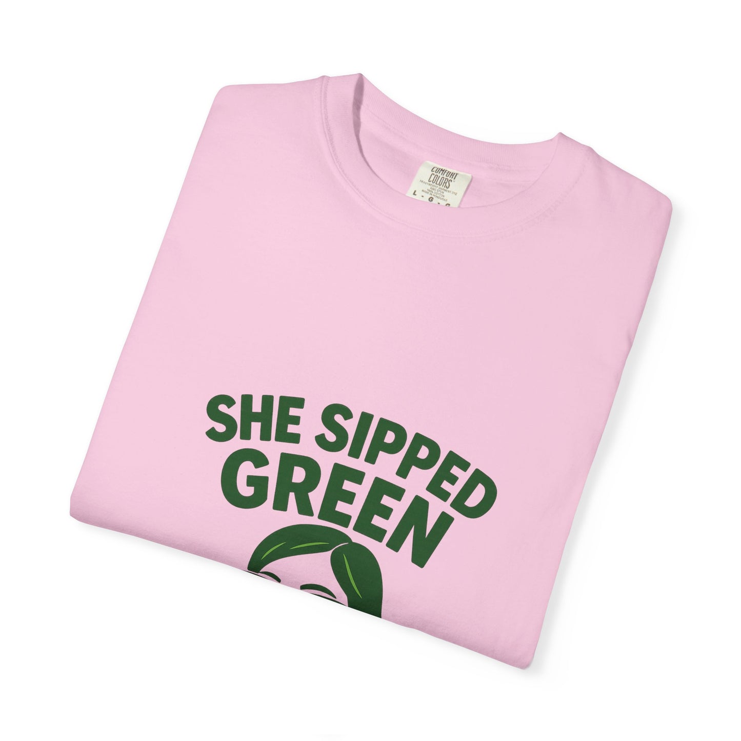 Matcha Garment-Dyed T-Shirt - "She Sipped Green"
