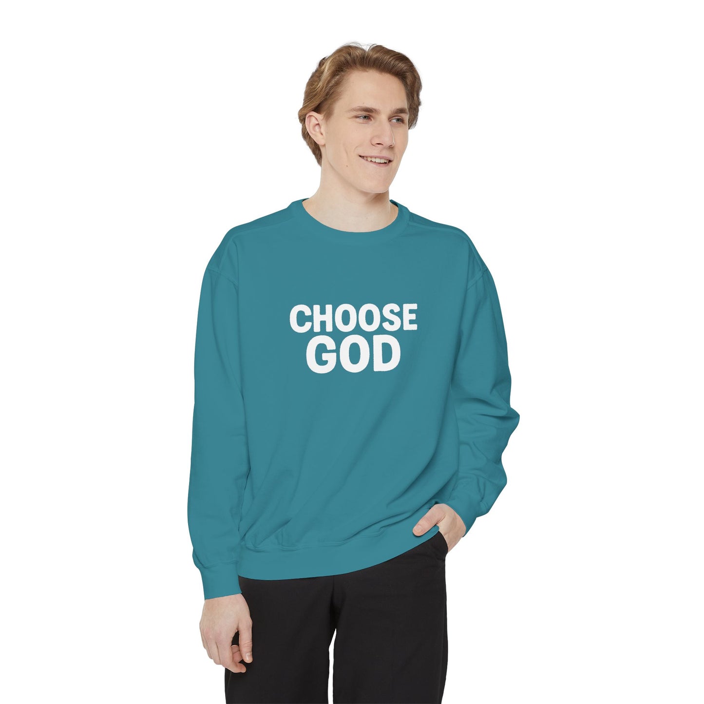 CHOOSE GOD Unisex Sweatshirt