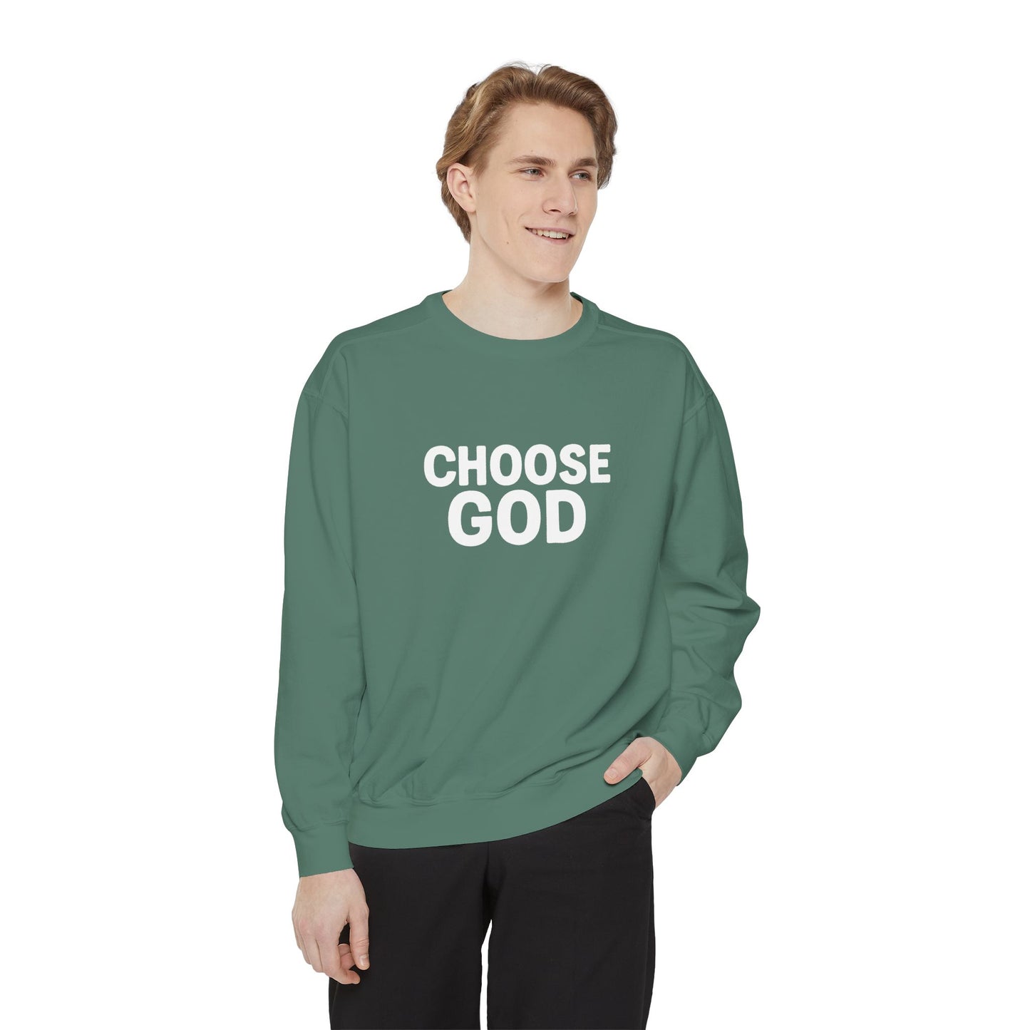 CHOOSE GOD Unisex Sweatshirt