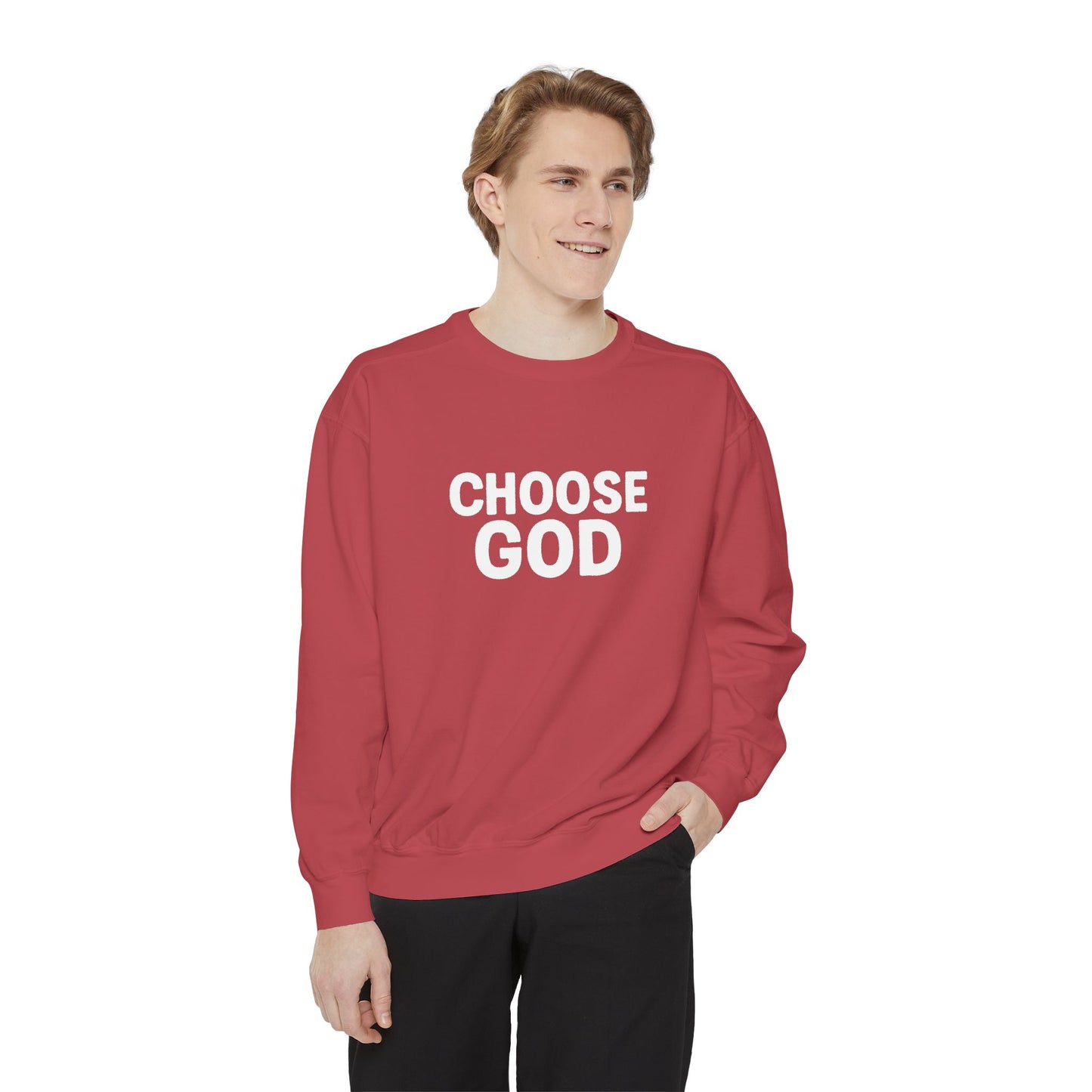 CHOOSE GOD Unisex Sweatshirt