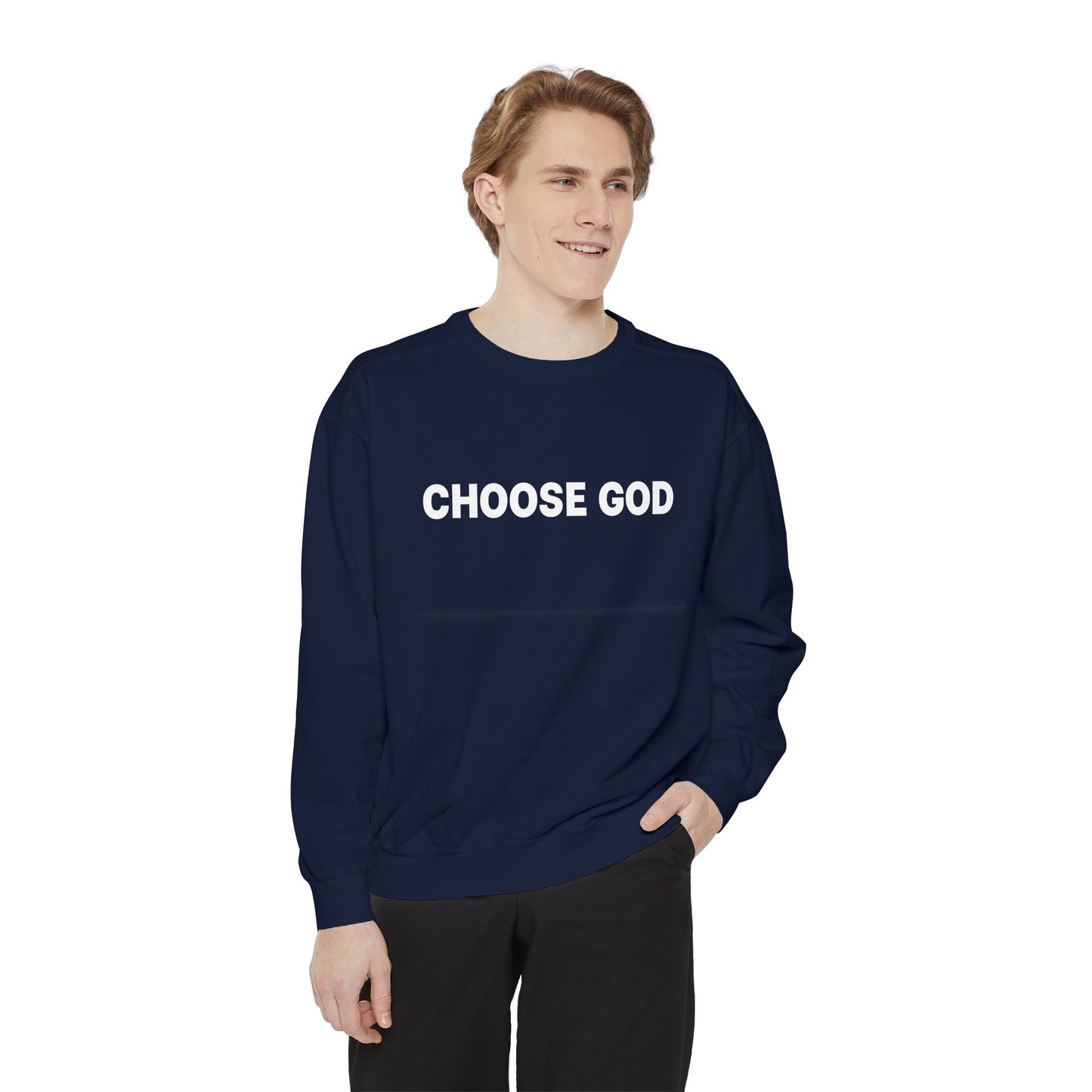 CHOOSE GOD Unisex Sweatshirt