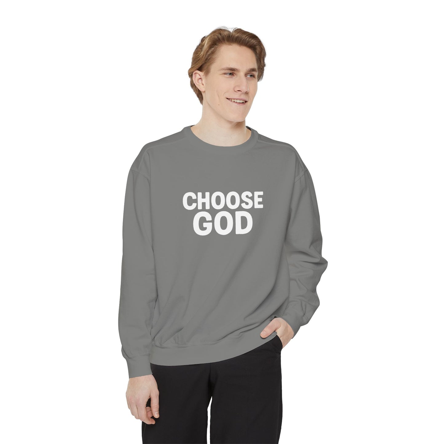 CHOOSE GOD Unisex Sweatshirt