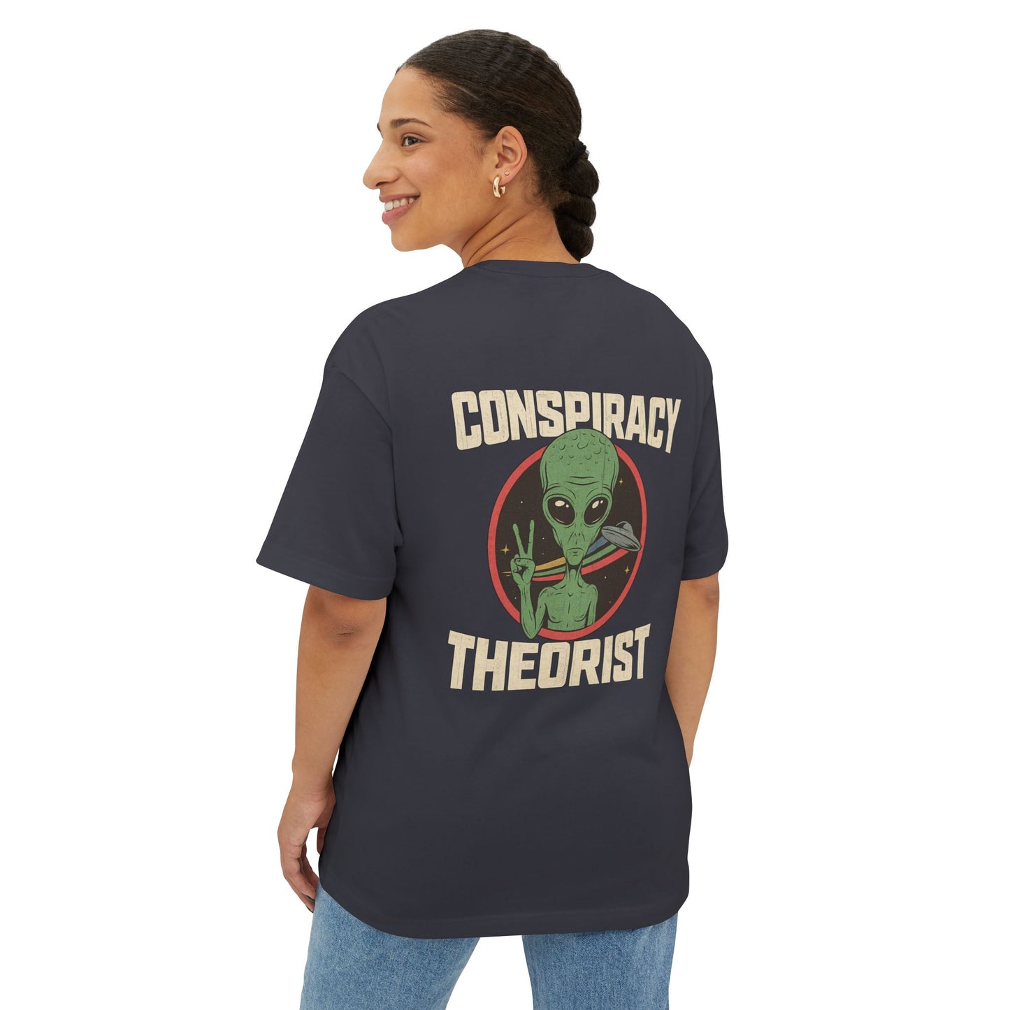 Unisex Alien Conspiracy Theorist Oversized Tee