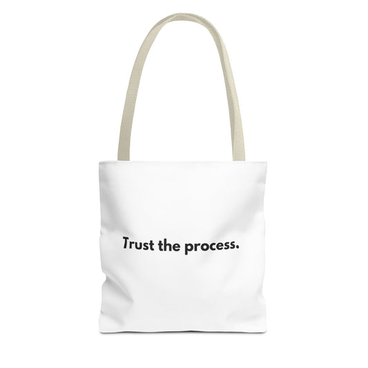 Trust the Process - Tote Bag