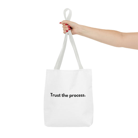 Trust the Process - Tote Bag