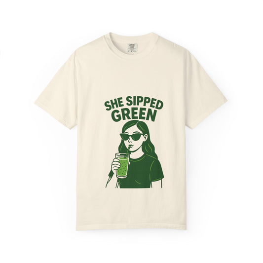 Matcha Garment-Dyed T-Shirt - "She Sipped Green"