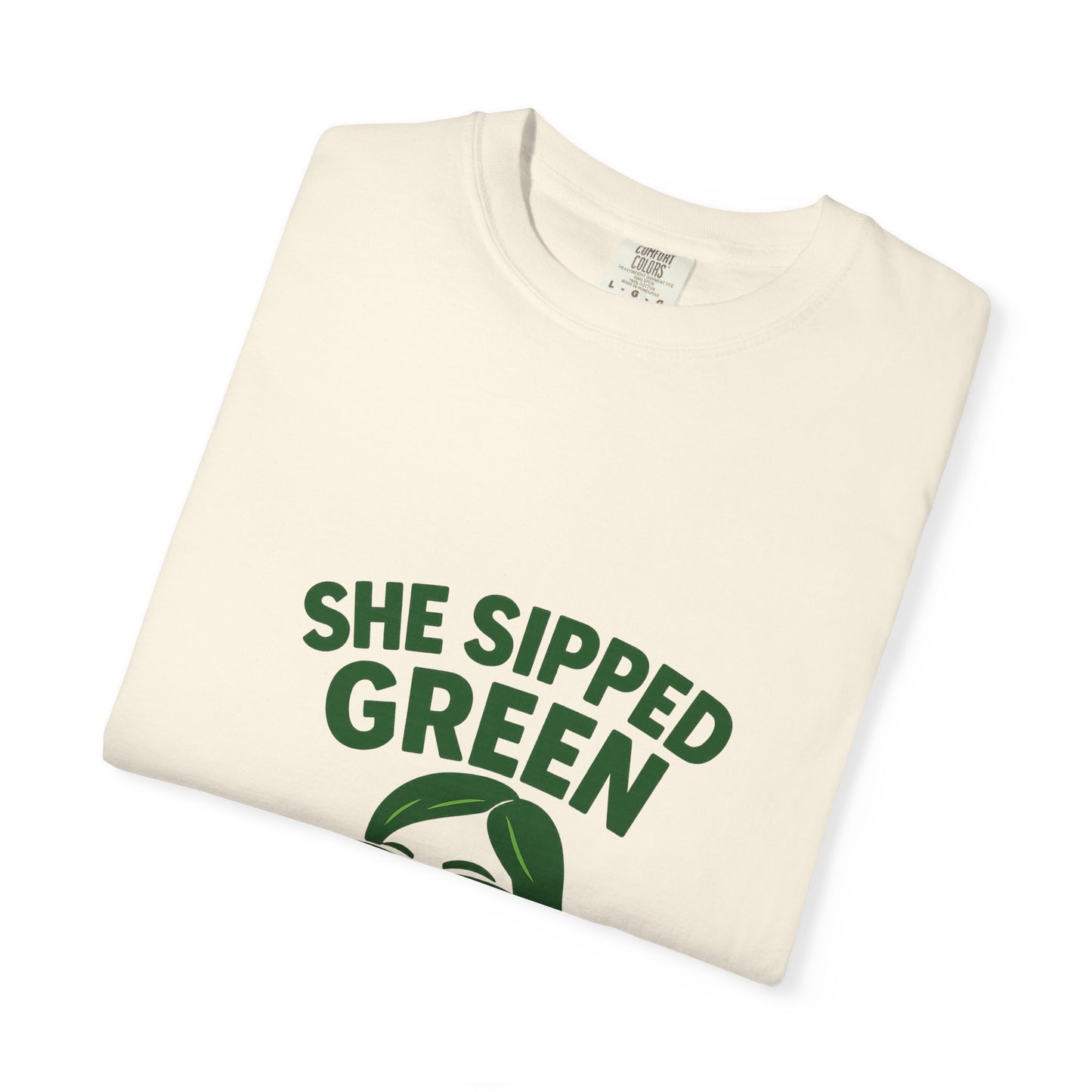 Matcha Garment-Dyed T-Shirt - "She Sipped Green"