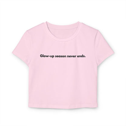 Glow Up Women's Baby Tee