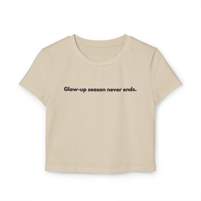 Glow Up Women's Baby Tee