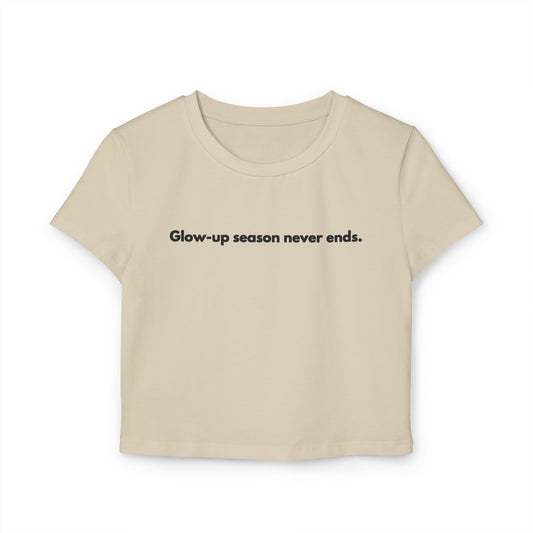 Glow Up Women's Baby Tee