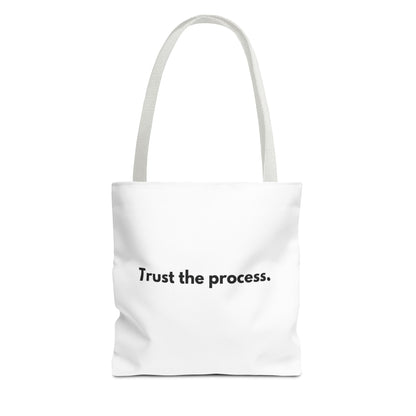 Trust the Process - Tote Bag
