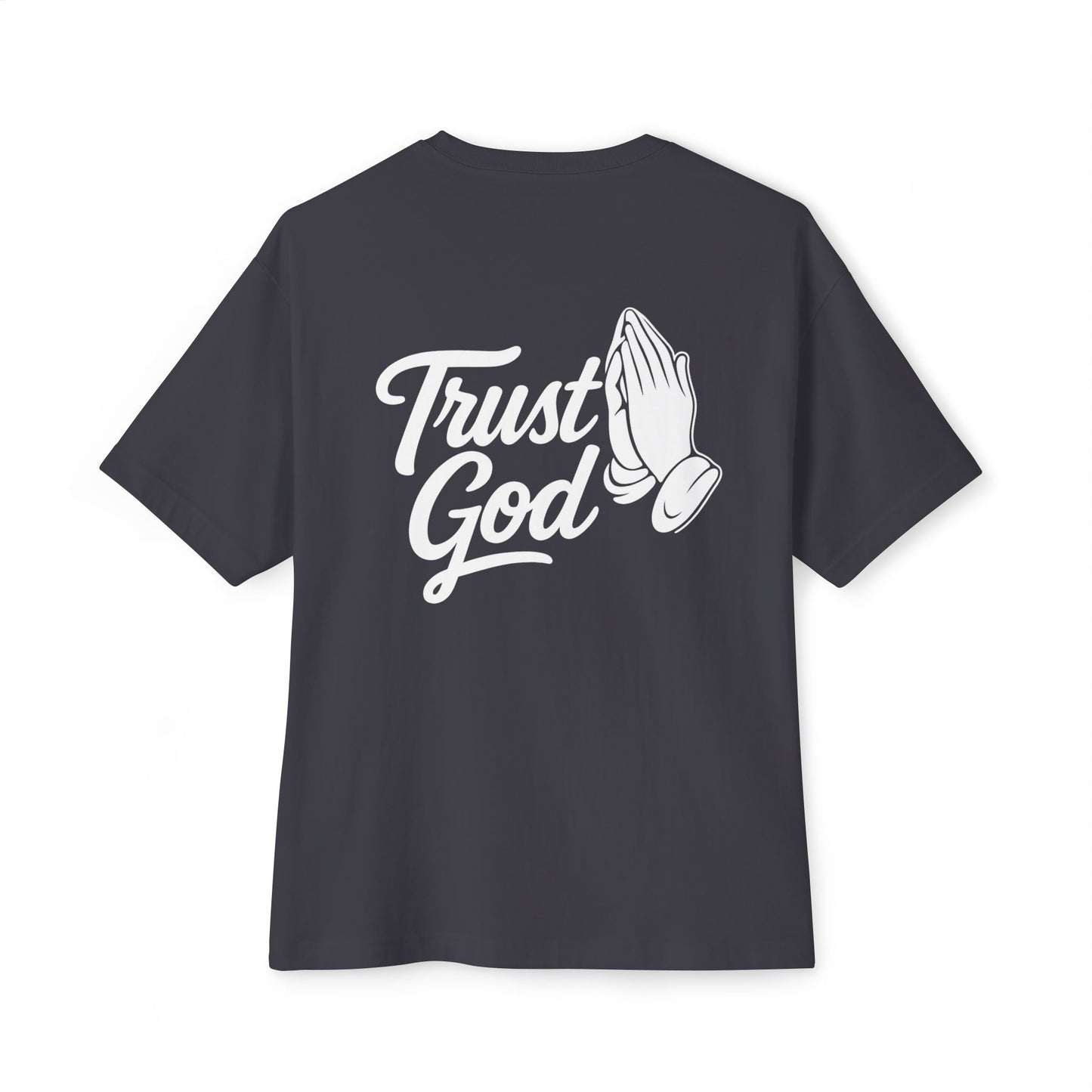 Unisex Oversized Boxy Tee - Trust God