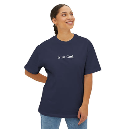 Trust God Unisex Oversized Boxy Tee