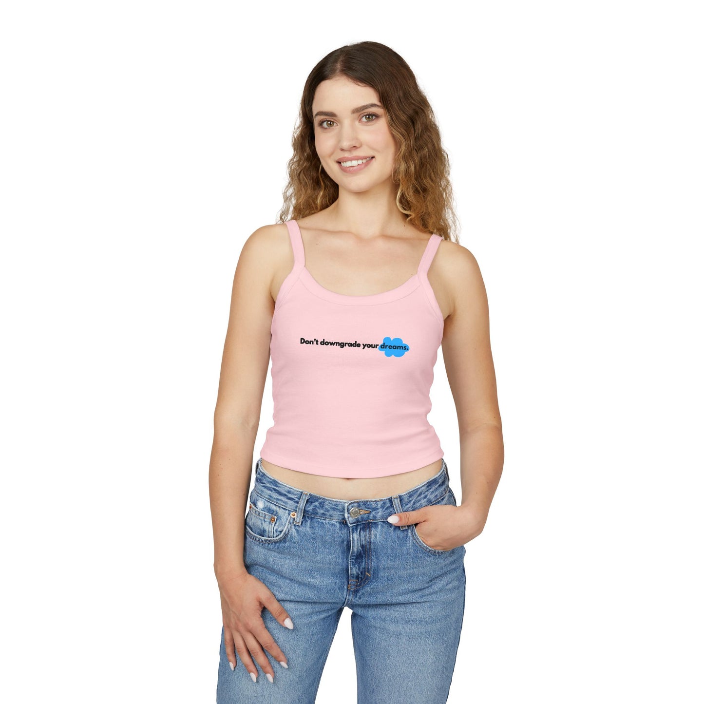 Dream Big Spaghetti Strap Tank Top