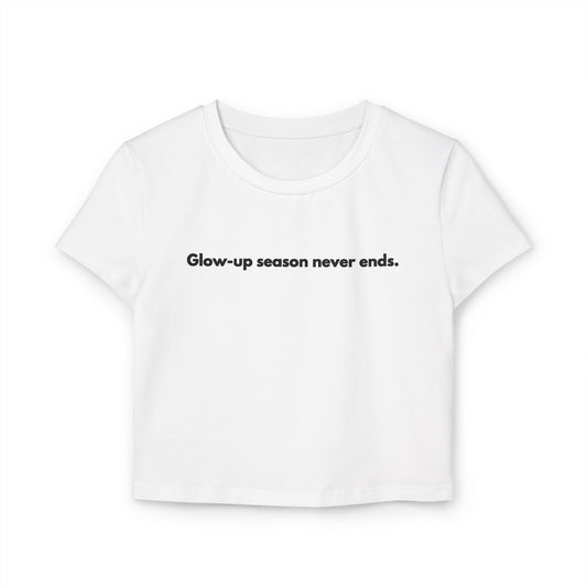 Glow Up Women's Baby Tee