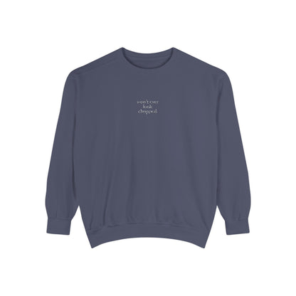 "Won't ever look chopped" Sweatshirt