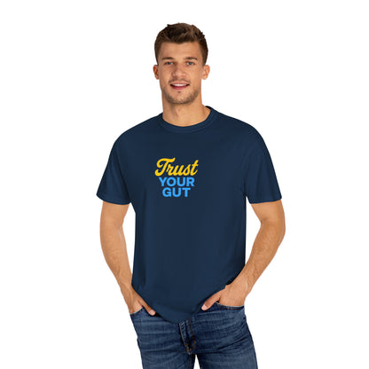 Trust Your Gut T-shirt